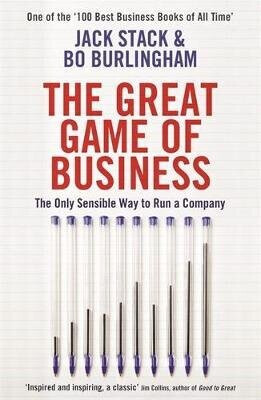 The Great Game of Business - Bo Burlingham,Jack Stack