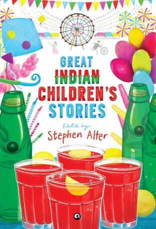 Great Indian Children's Stories - Stephen Alter