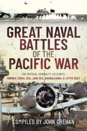 Great Naval Battles of the Pacific War - Grehan John