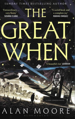 The Great When - Alan Moore
