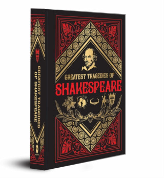 Greatest Tragedies of Shakespeare (Deluxe Hardbound Edition) - William Shakespeare