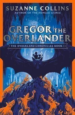 Gregor the Overlander - Suzanne Collinsová