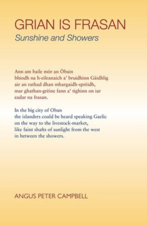 Grian is Frasan - Angus Peter Campbell