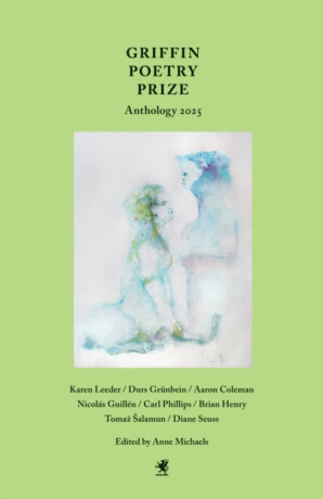 Griffin Poetry Prize Anthology 2025 - 