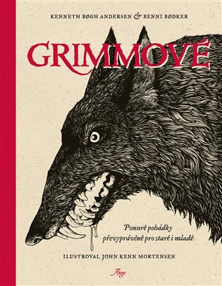 Grimmové - Kenneth Bogh Andersen,Benni Bodker