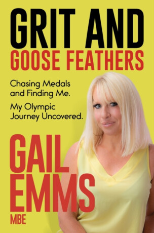 Grit and Goose Feathers - Gail Emms