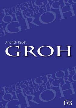 Groh - Jindřich Kabát