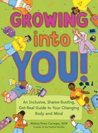 Growing into You! - Brianna Gilmartin,Melissa Pintor Carnagey