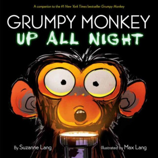 Grumpy Monkey Up All Night - Suzanne Lang,Max Lang