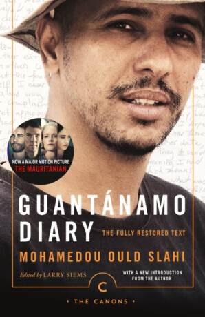 Guantanamo Diary - Slahi Mohamedou Ould