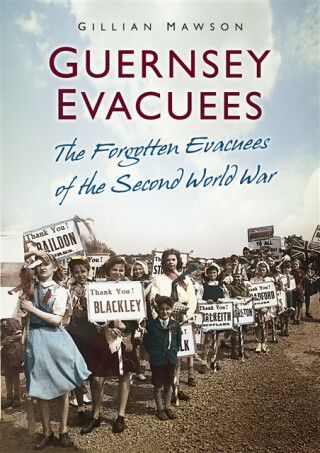 Guernsey Evacuees - Gillian Mawson
