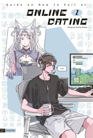 Guide on How to Fail at Online Dating(Vol. 2) - Jiangzibei