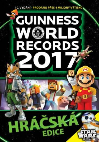 Guinness World Records 2017 Hráčská edice - kolektiv autorů