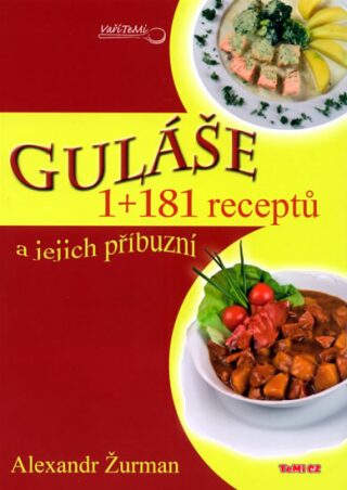 Guláše - Alexandr Žurman,Rostislav Sedláček