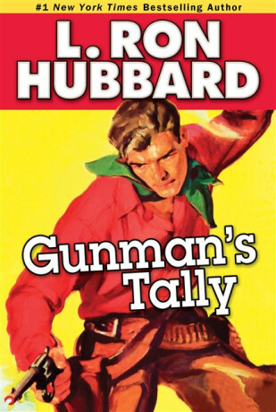 Gunman's Tally - L. Ron Hubbard