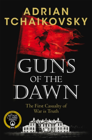 Guns of the Dawn - Adrian Tchaikovsky