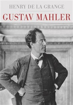 Gustav Mahler - Henry-Louis  de La Grange