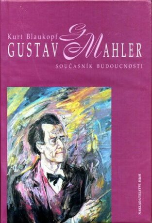 Gustav Mahler - Blaukopf Kurt
