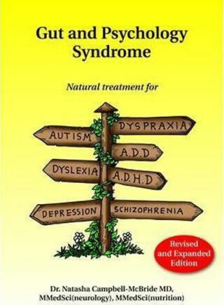 Gut and Psychology Syndrome - Natasha Campbell-McBride