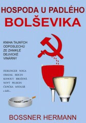 Hospoda u padlého bolševika - Bossner Hermann