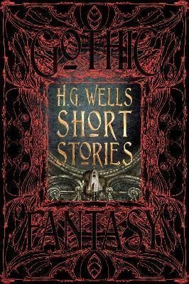 H.G. Wells Short Stories - Patrick Parrinder