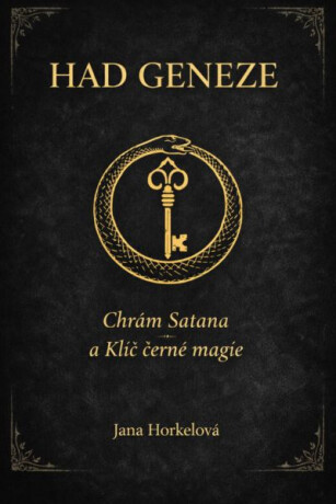 Had Geneze – Chrám Satana a Klíč černé magie -  Stanislas de Guaita