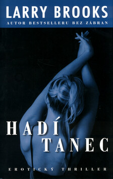 Hadí tanec - Larry Brooks