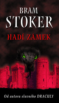 Hadí zámek - Bram Stoker