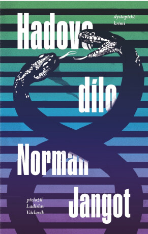 Hadovo dílo  - Norman Jangot