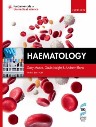 Haematology - Moore Gary,Gavin Knight,Andrew  Blann