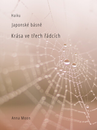 Haiku - Anna Moon