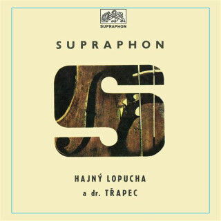 Hajný Lopucha a Dr. Třapec - 