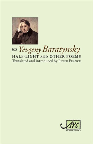 Half-Light & Other Poems - Yevgeny Abramovitch Baratynsky