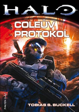 Halo 6 - Coleův protokol - Tobias S. Buckell