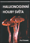 Halucinogenní houby světa - Paul Stamets