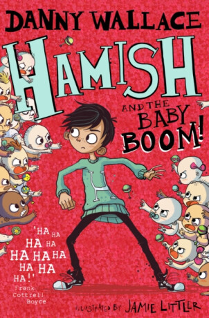 Hamish and the Baby BOOM! - Danny Wallace