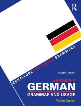 Hammer's German Grammar and Usage - Martin Durrell