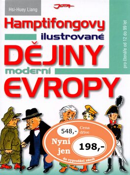 Hamptifongovy ilustrované dějiny moderní Evropy - Hsi-Huey Liang