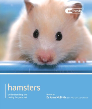 Hamster - Pet Friendly - Anne McBride