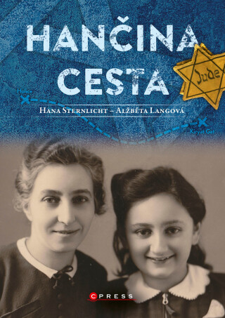 Hančina cesta - Alžběta Langová,Hana Sternlicht