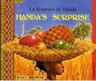 Handa's Surprise (English/Spanish) - Eileen Browne