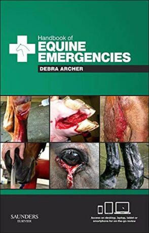 Handbook of Equine Emergencies - Debra Catherine Archer