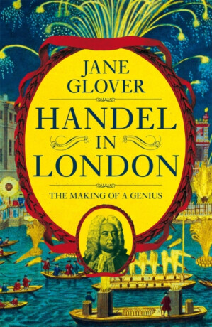 Handel in London - Jane Glover