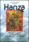 Hanza - obrazy z dějin severského námořního obchodu - Alexandr Zimák