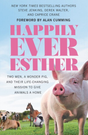 Happily Ever Esther - Steve Jenkins,Caprice Crane,Derek Walter
