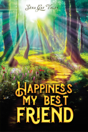 Happiness, My Best Friend - Sena Gay Vigan