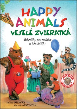Happy Animals Veselé zvieratká - Zuzana Nemčíková,Valéria Oslacká