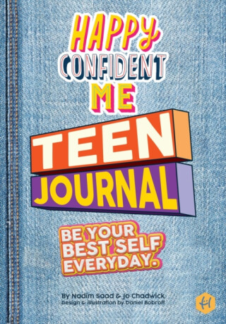 Happy Confident Me Teen Journal - Nadim Saad,Jo Chadwick
