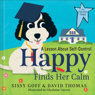 Happy Finds Her Calm - Thomas David,Sissy Goff