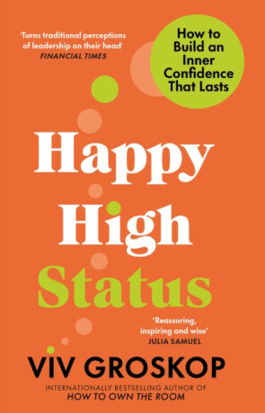 Happy High Status - Viv Groskop